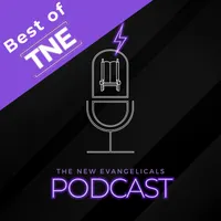 The New Evangelicals Podcast artwork