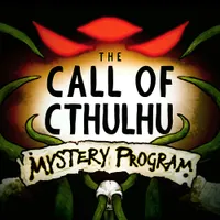The Call of Cthulhu Mystery Program artwork