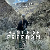 Hunt. Fish. Freedom. - Presented By The International Order of T Roosevelt artwork