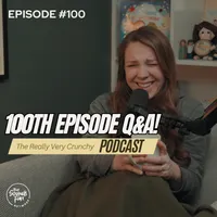 The Really Very Crunchy Podcast artwork