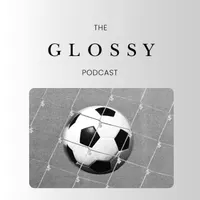 The Glossy Podcast artwork