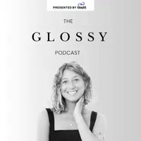 The Glossy Podcast artwork