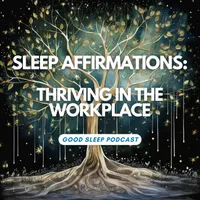 Good Sleep: Positive Affirmations artwork