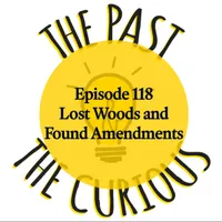 The Past and The Curious: A History Podcast for Kids and Families artwork