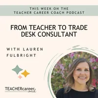 The Teacher Career Coach Podcast artwork