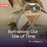 Edit Your Life | Simplify + Declutter Your Home, Time, and Mental Space artwork