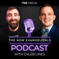 The New Evangelicals Podcast artwork
