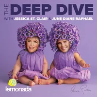 The Deep Dive with Jessica St. Clair and June Diane Raphael artwork