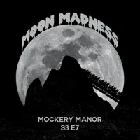 Mockery Manor artwork