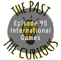The Past and The Curious: A History Podcast for Kids and Families artwork