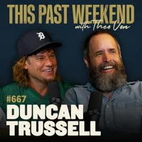 This Past Weekend w/ Theo Von artwork