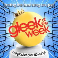 Gleek of the Week - A Glee Podcast artwork