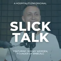 Slick Talk: The Hospitality Podcast artwork