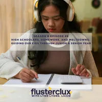 Flusterclux With Lynn Lyons: For Parents Who Worry artwork