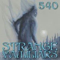Strange Familiars artwork