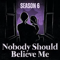 Nobody Should Believe Me artwork