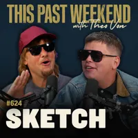 This Past Weekend w/ Theo Von artwork