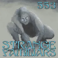Strange Familiars artwork