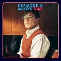 Kermode & Mayo’s Take artwork