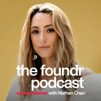 The Foundr Podcast with Nathan Chan artwork