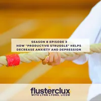 Flusterclux With Lynn Lyons: For Parents Who Worry artwork