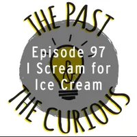 The Past and The Curious: A History Podcast for Kids and Families artwork