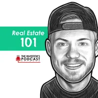 Real Estate 101 - The Investor's Podcast Network artwork