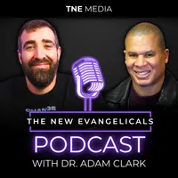 The New Evangelicals Podcast artwork