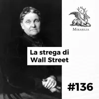 Mirabilia - Il Podcast delle storie straordinarie artwork