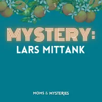 Moms and Mysteries: A True Crime Podcast artwork