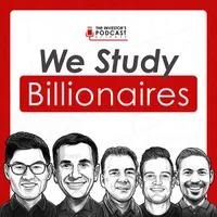 The Investor's Podcast (We Study Billionaires)  - The Investor’s Podcast Network artwork