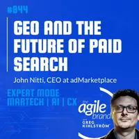 The Agile Brand with Greg Kihlström®: Expert Mode Marketing Technology, AI, & CX artwork