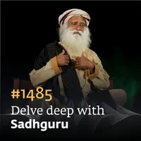 The Sadhguru Podcast - Of Mystics and Mistakes artwork