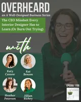 A Well-Designed Business® | Interior Design  Business Podcast artwork