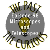 The Past and The Curious: A History Podcast for Kids and Families artwork