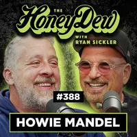The HoneyDew with Ryan Sickler artwork