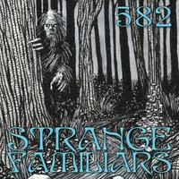 Strange Familiars artwork