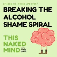 This Naked Mind Podcast artwork