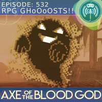 Axe of the Blood God: An RPG Podcast artwork