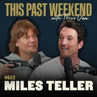This Past Weekend w/ Theo Von artwork
