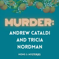 Moms and Mysteries: A True Crime Podcast artwork