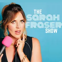 The Sarah Fraser Show artwork