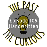 The Past and The Curious: A History Podcast for Kids and Families artwork