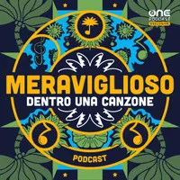 Meraviglioso - Dentro una Canzone artwork