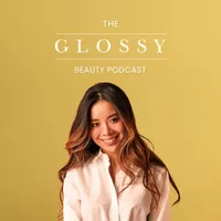 The Glossy Beauty Podcast artwork