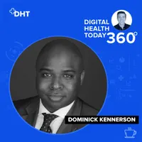 Digital Health Today 360 with Dan Kendall artwork