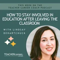 The Teacher Career Coach Podcast artwork
