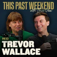 This Past Weekend w/ Theo Von artwork
