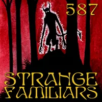 Strange Familiars artwork