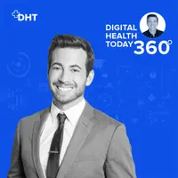 Digital Health Today 360 with Dan Kendall artwork